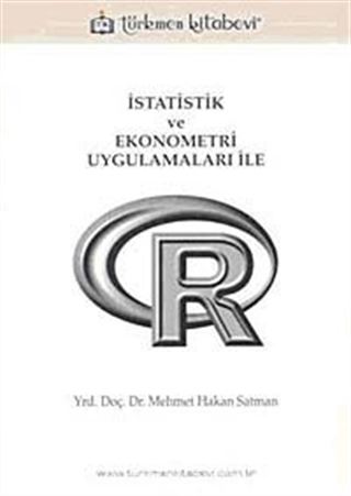 İstatistik ve Ekonometri Uygulamaları ile R