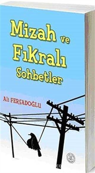 Mizah ve Fıkralı Sohbetler