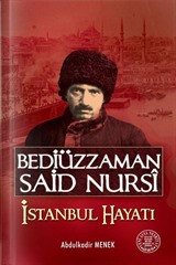 Bediüzzaman Said Nursi İstanbul Hayatı