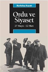 Ordu ve Siyaset 27 Mayıs-12 Mart