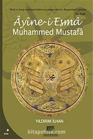 Ayine-i Esma Muhammed Mustafa