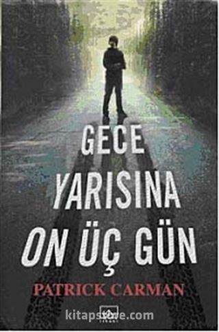 Gece Yarısına On Üç Gün