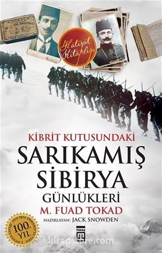 Kibrit Kutusundaki Sarıkamış - Sibirya Günlükleri