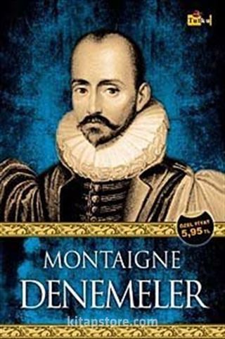 Montaigne - Denemeler