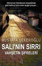 Salı'nın Sırrı Vahşetin Şifreleri