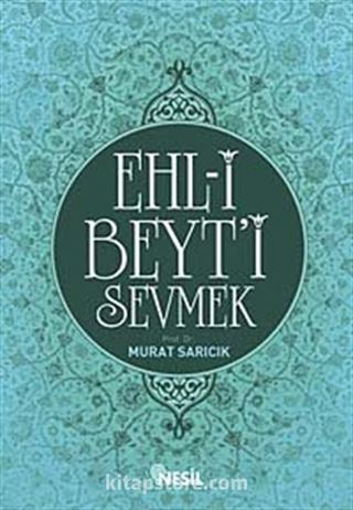 Ehl-i Beyt'i Sevmek