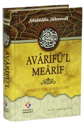 Avarifü'l Mearif Tasavvufun Hakikatleri