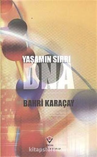 Yaşamın Sırrı DNA (Ciltsiz)