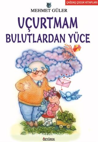 Uçurtmam Bulutlardan Yüce