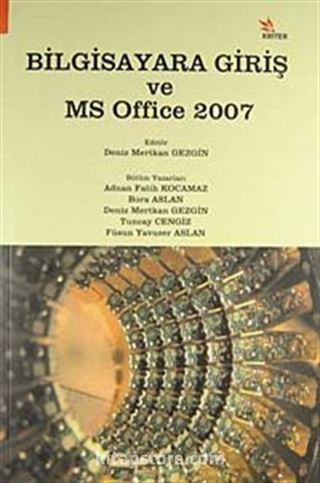 Bilgisayara Giriş ve MS Office 2007