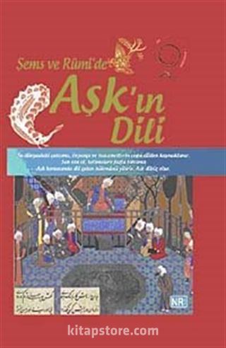 Şems ve Rumi'de Aşk'ın Dili