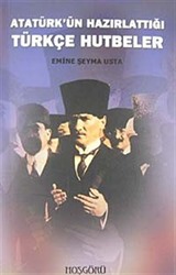 Atatürk'ün Hazırlattığı Türkçe Hutbeler