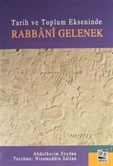 Tarih ve Toplum Ekseninde Rabbani Gelenek