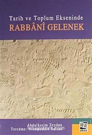 Tarih ve Toplum Ekseninde Rabbani Gelenek