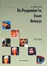 Hz. Peygamber'in İnsan Anlayışı Bir Eğitimci Olarak