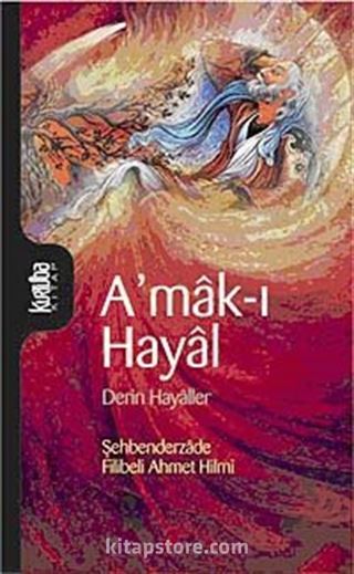 A'mak-ı Hayal