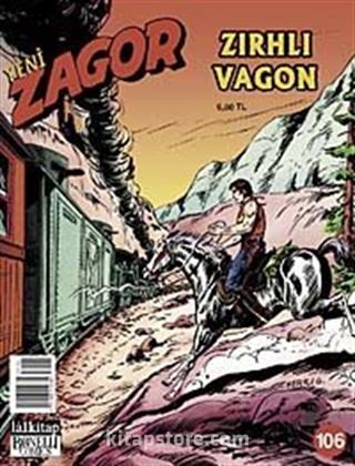 Yeni Zagor Sayı: 106 Zırhlı Vagon