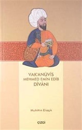 Vak'anüvis Mehmed Emin Edib Divanı