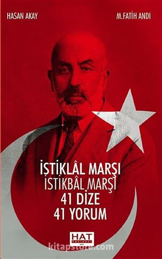 İstiklal Marşı İstikbal Marşı 41 Dize 41 Yorum