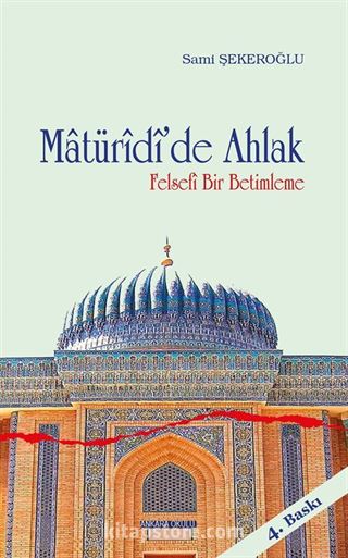 Matüridi'de Ahlak