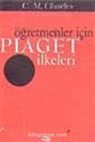 Öğretmenler İçin Piaget İlkeleri