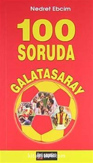 100 Soruda Galatasaray