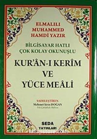 Bilgisayar Hatlı Çok Kolay Okunuşlu Kur'an-ı Kerim Ve Yüce Meali (Rahle Boy-Kod:027)