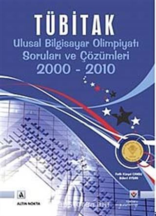 TÜBİTAK Ulusal Bilgisayar Olimpiyatı Soruları ve Çözümleri 2000-2010