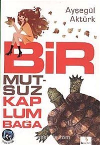 Bir Mutsuz Kaplumbağa