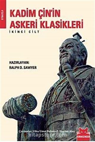 Kadim Çin'in Askeri Klasikleri (İkinci Kitap)