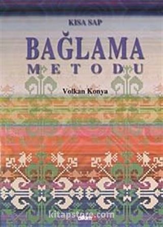 Kısa Sap Bağlama Metodu