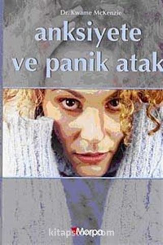 Anksiyete ve Panik Atak