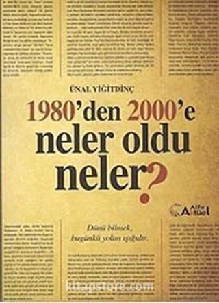 1980'den 2000'e Neler Oldu Neler?