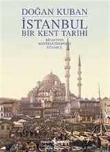 İstanbul - Bir Kent Tarihi