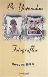 Bir Yaşamdan Fotoğraflar