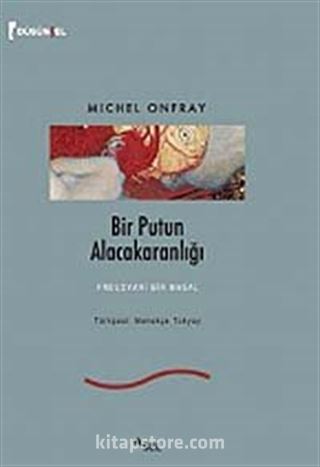 Bir Putun Alacakaranlığı