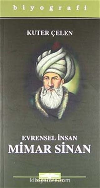 Evrensel İnsan Mimar Sinan