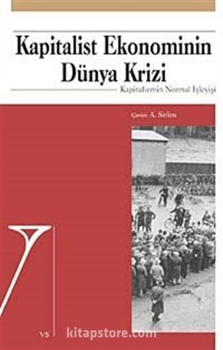 Kapitalist Ekonominin Dünya Krizi