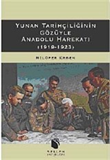 Yunan Tarihçiliğinin Gözüyle Anadolu Harekatı (1919-1923)