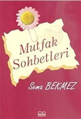 Mutfak Sohbetleri