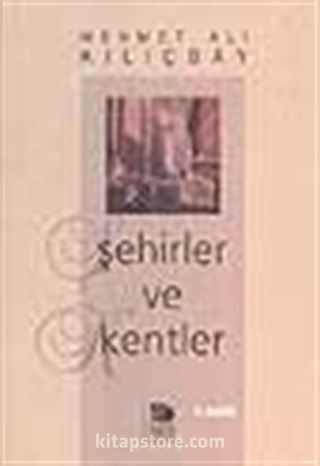 Şehirler ve Kentler