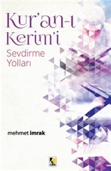 Kur'an-ı Kerim'i Sevdirme Yolları