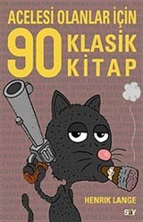 Acelesi Olanlar İçin 90 Klasik Kitap