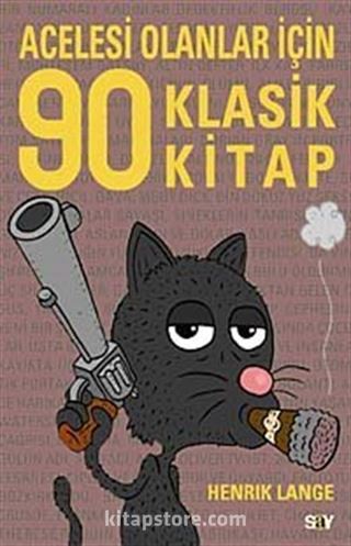 Acelesi Olanlar İçin 90 Klasik Kitap