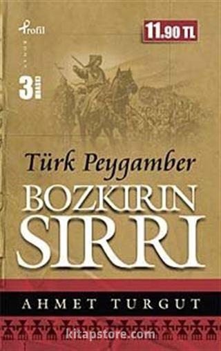 Bozkırın Sırrı Türk Peygamber (Cep Boy)