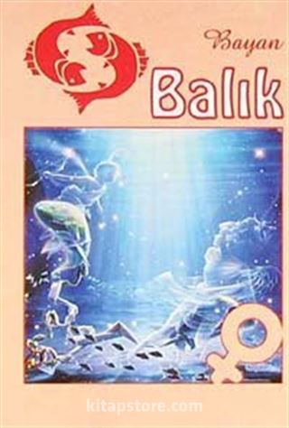 Bayan Balık (20 Şubat-21 Mart) (Cep Boy)