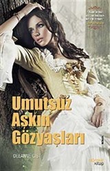 Umutsuz Aşkın Gözyaşları