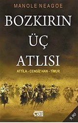 Bozkır'ın Üç Atlısı / Atila - Cengiz - Timur (Cep Boy)