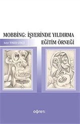 Mobbing: İşyerinde Yıldırma Eğitim Örneği