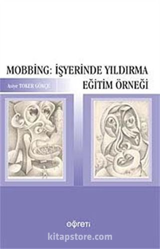 Mobbing: İşyerinde Yıldırma Eğitim Örneği